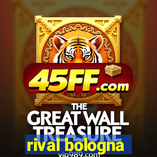 rival bologna